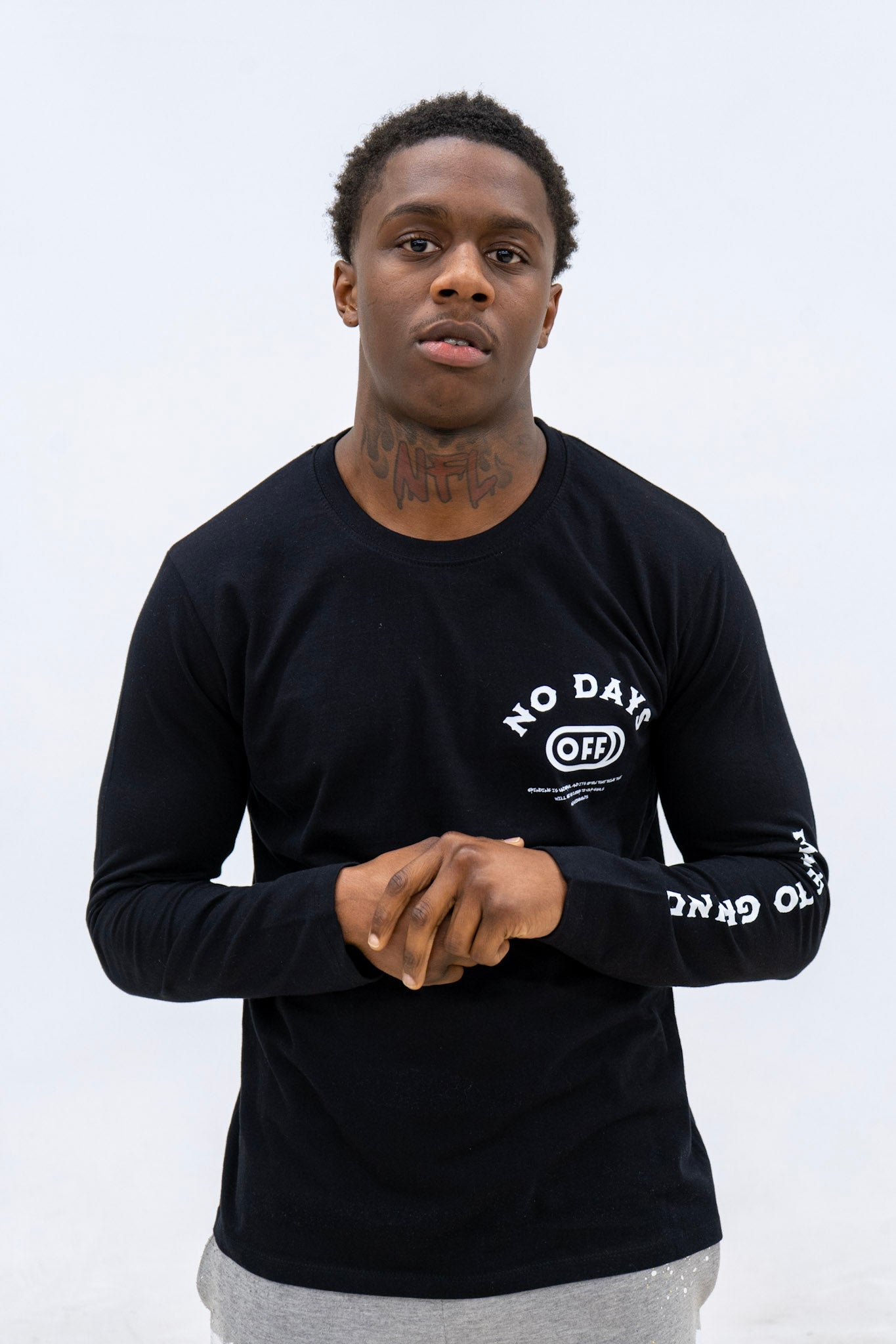 NO DAYZ OFF (LONG SLEEVE T SHIRT)